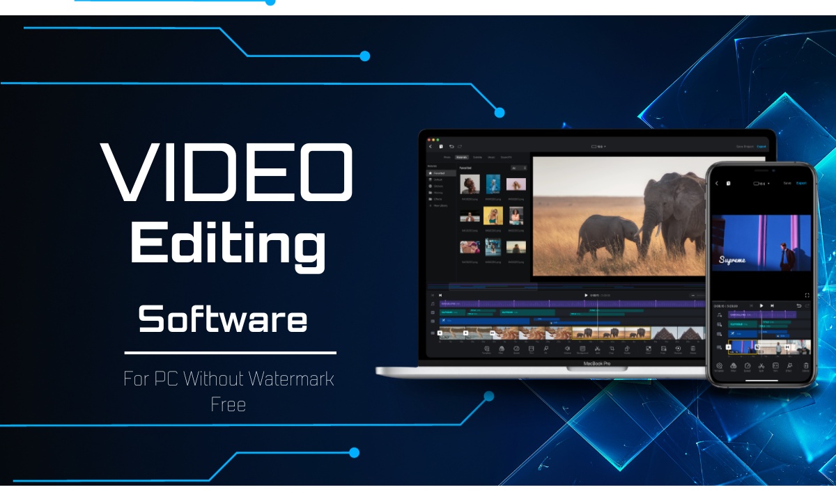 10 Best Video Editing Software For PC Without Watermark Free