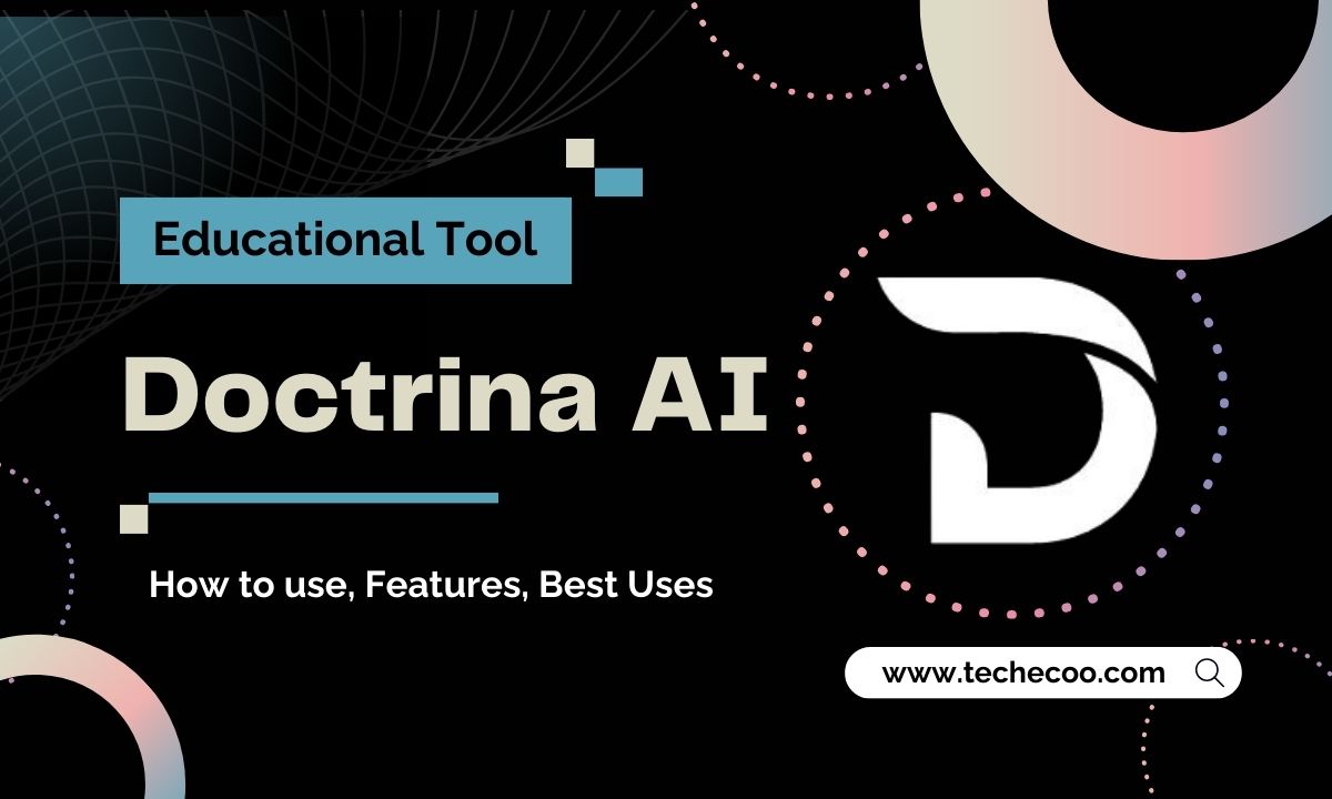 Doctrina AI Educational Tool: How to use, Purpose, Best Uses